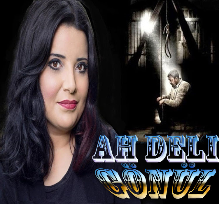 AH DELİ GÖNÜL