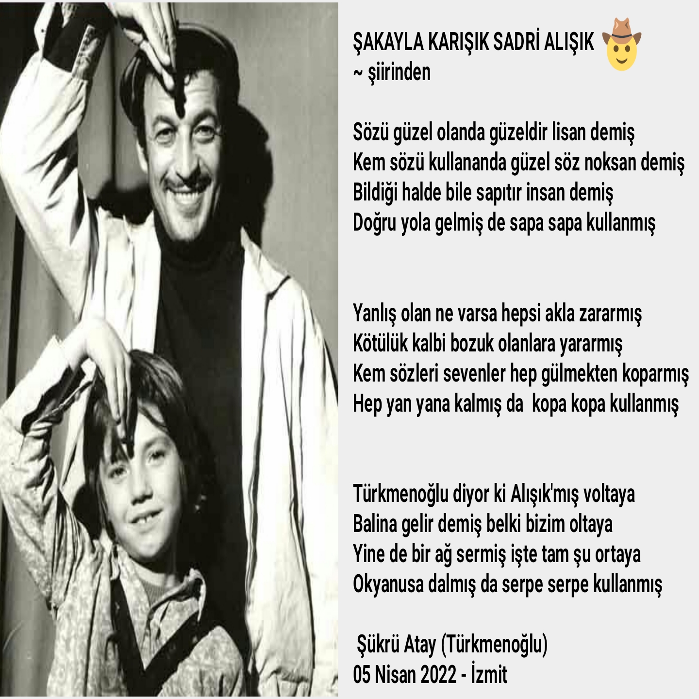 ŞAKAYLA KARIŞIK SADRİ ALIŞIK