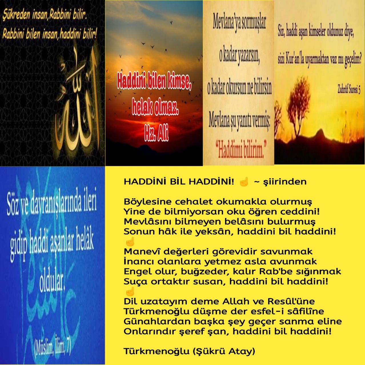 HADDİNİ BİLMEK