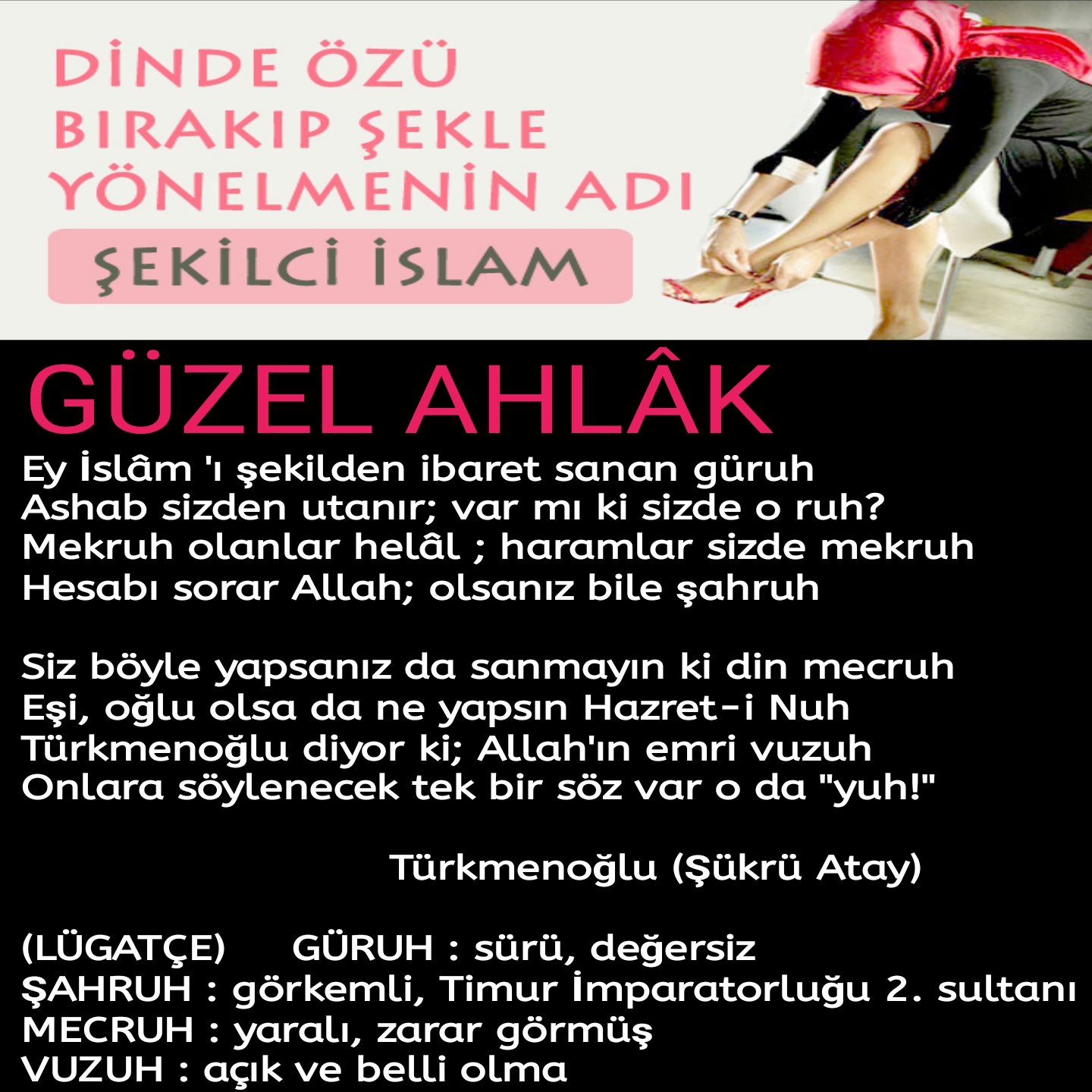 İSLAM'DA ŞEKİLCİLİK YOKTUR