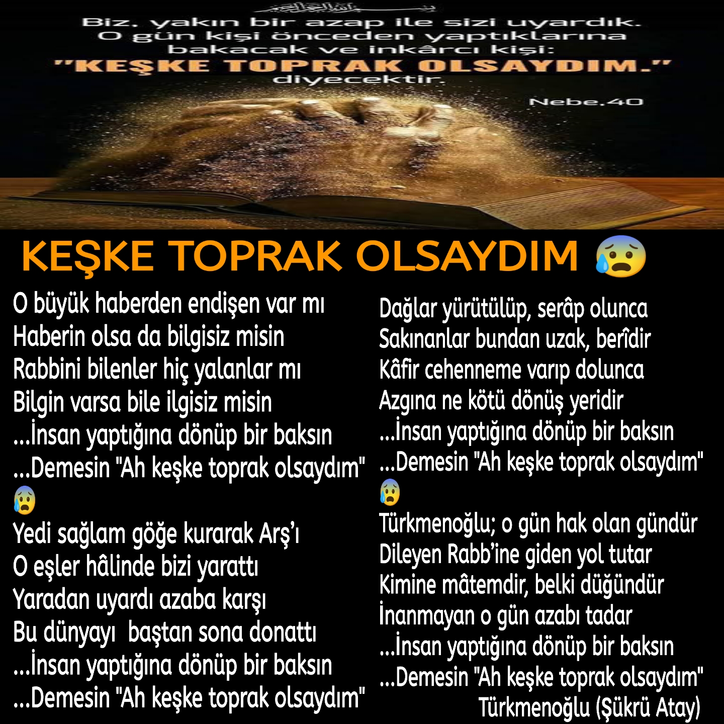 KEŞKE TOPRAK OLSAYDIM