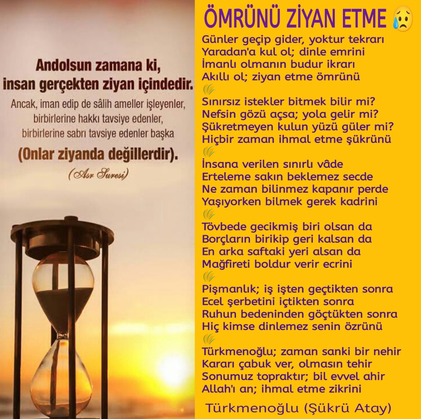 ÖMRÜNÜ ZİYAN ETME