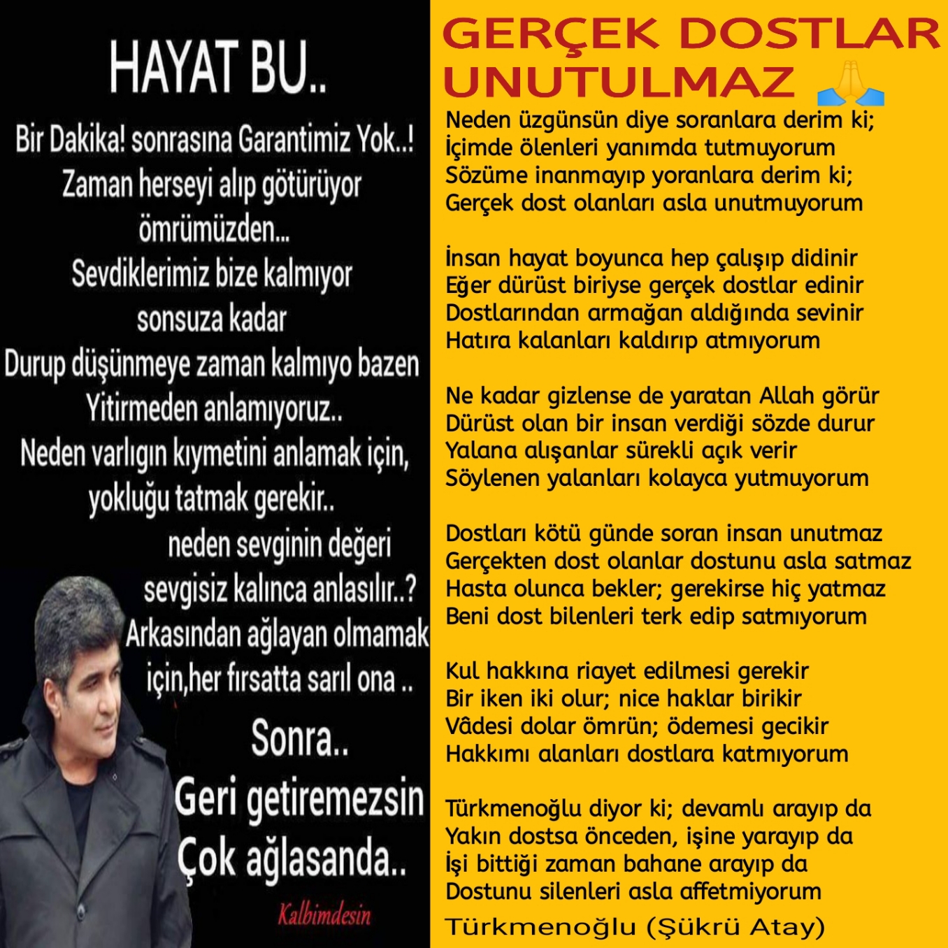Gerçek Dostlar Unutulmaz (İbrahim Erkal Anısına)