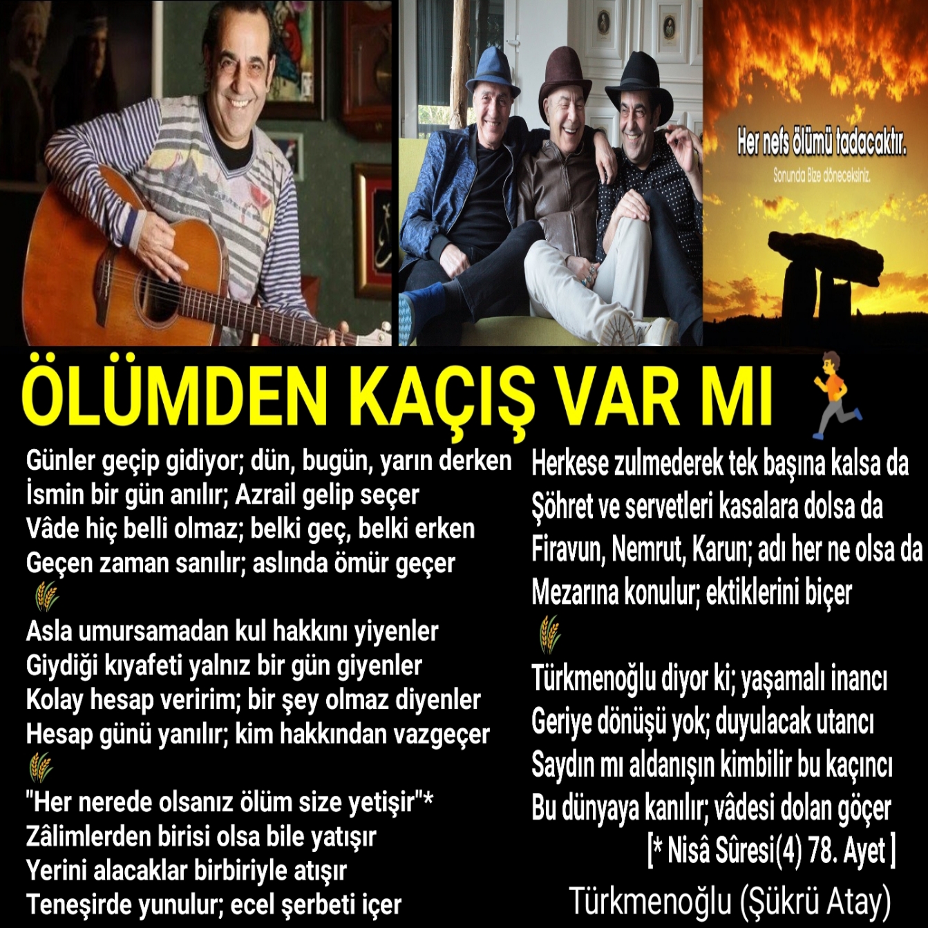ÖLÜMDEN KAÇIŞ VAR MI