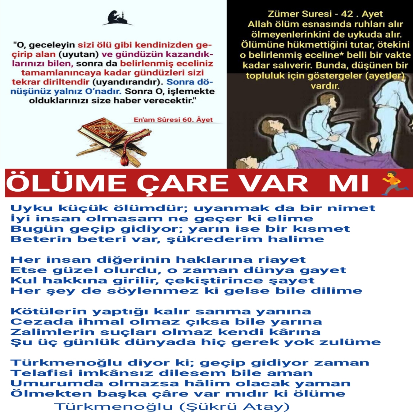 ÖLÜME ÇARE VAR MI