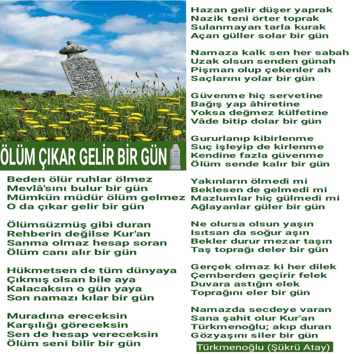 ÖLÜM ÇIKAR GELİR BİR GÜN