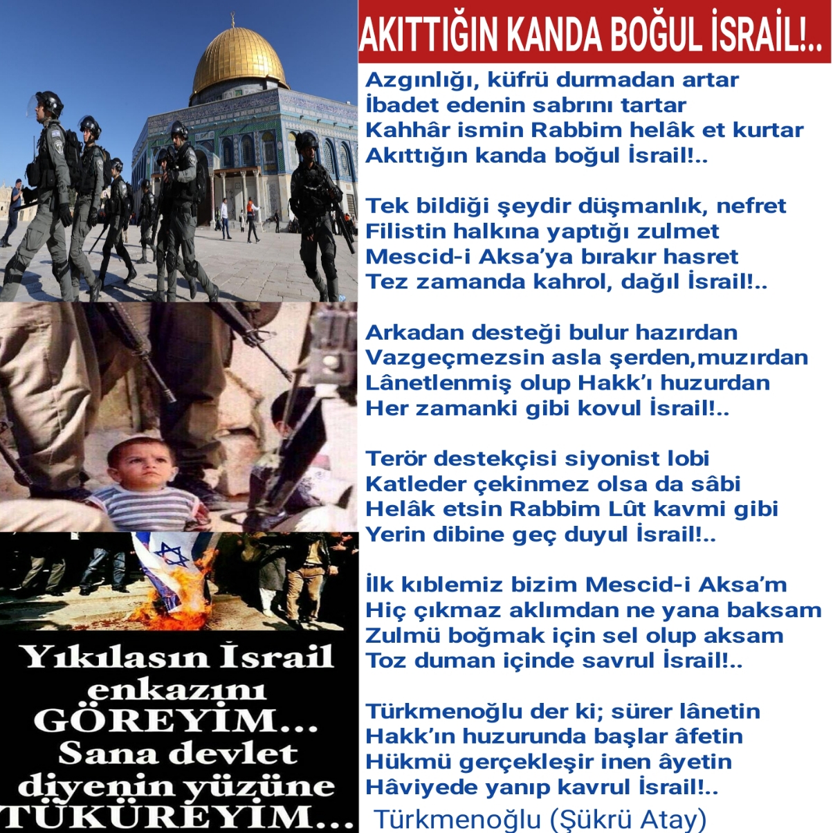 AKITTIĞIN KANDA BOĞUL İSRAİL!..